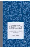 Lucretian Thought in Late Stuart England: Debates about the Nature of the Soul