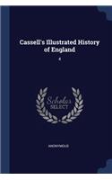 Cassell's Illustrated History of England: 4