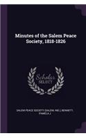 Minutes of the Salem Peace Society, 1818-1826