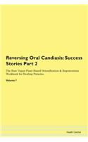 Reversing Oral Candiasis: Success Storie