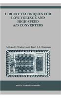 Circuit Techniques for Low-Voltage and High-Speed A/D Converters