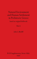 Natural Environment and Human Settlement in Prehistoric Greece, Part ii