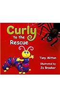Rigby Literacy: Student Reader Bookroom Package Grade 1 (Level 7) Curly to the Rescue