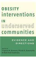 Obesity Interventions in Underserved Communities