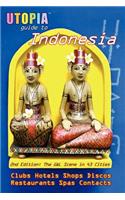 Utopia Guide to Indonesia: The Gay and Lesbian Scene in 43 Cities Including Jakarta and the Island of Bali(English)