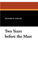 Two Years Before the Mast