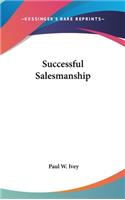 Successful Salesmanship
