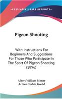 Pigeon Shooting