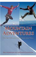 Mountain Adventures: Whites, West, and the Appalachian Trail
