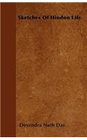 Sketches Of Hindoo Life