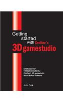 Getting started with Conitec's 3D gamestudio: Step by Step Training Guide for Conitec's 3D gamestudio World Editor Software