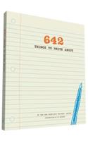 642 Things to Write about: (Guided Journal, Creative Writing, Writing Prompt Journal)