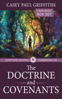 Scripture Central Commentary on the Doctrine & Covenants