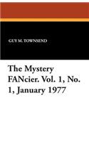 The Mystery Fancier. Vol. 1, No. 1, January 1977