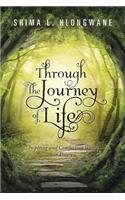 Through the Journey of Life