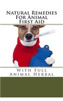 Natural Remedies For Animal First Aid