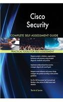 Cisco Security Complete Self-Assessment Guide