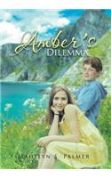 Amber's Dilemma