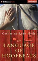The Language of Hoofbeats: Library Edition