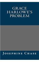 Grace Harlowe's Problem: (English)