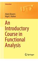 Introductory Course in Functional Analysis