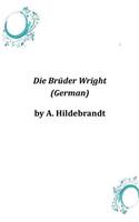 Die Bruder Wright (German)