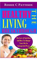 The Healthy Living Breakthrough