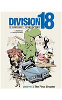 Division 18: The Union of Novelty Costumed Performers: Volume 1: The Final Chapter