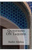 Questions ON Taqleed