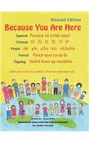 Because You Are Here: Revised Edition