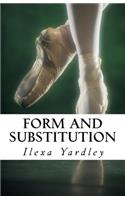 Form and Substitution