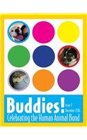 Buddies! magazine, issue 2: Celebrating the Human Animal Bond