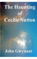 The Haunting of Cecilie Sutton