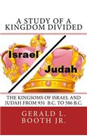 A Study of a Kingdom Divided