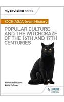 My Revision Notes: OCR A-level History: Popular Culture and the Witchcraze of the 16th and 17th Centuries