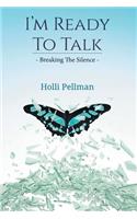 I'm Ready to Talk