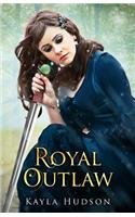 Royal Outlaw
