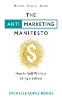 Anti-Marketing Manifesto