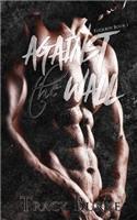 Against the Wall