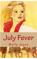 July Fever