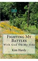 Fighting My Battles