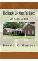 Rest Of Life After Fair Haven