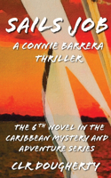 Sails Job - A Connie Barrera Thriller