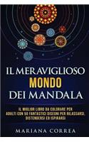 Il MERAVIGLIOSO MONDO DEI MANDALA