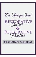 Dr. Shaniqua Jones Restorative Justice Training Manual