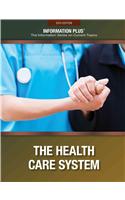 The Health Care System