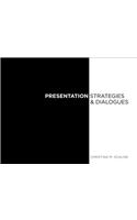 Presentation Strategies and Dialogue