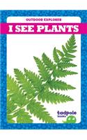 I See Plants