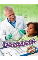Dentists: (Community Helpers)