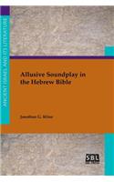 Allusive Soundplay in the Hebrew Bible